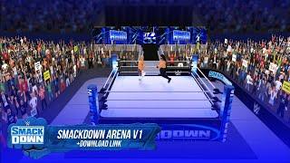 WR3D: WWE SmackDown 2024 UPATED Arena With Download Link!