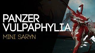 {WARFRAME ITA} Panzer Vulpaphyla - GUIDA e BUILD - Mini Saryn