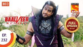 Baalveer Returns - Ep 232 - Full Episode - 11th November 2020