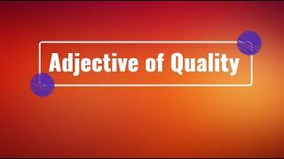 Adjective of Quality | Learning Easier | English Grammar | Examples | Comparative | Superlative