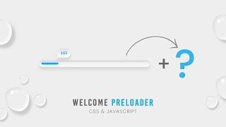 How to Make Welcome Screen Preloader | CSS & Javascript