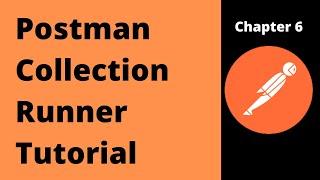 What is Postman Collection Runner and Request Chaining | Tutorial explained in Detail with examples