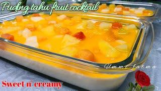 Puding tahu fruit cocktail, lembut dan creamy