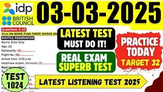 IELTS Listening Practice Test 2025 with Answers | 03.03.2025 | Test No - 1024