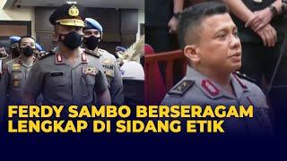 Momen Ferdy Sambo Berseragam Lengkap Masuki Ruang Sidang Etik