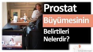 Prostat Büyümesinin Belirtileri Nelerdir? | Op. Dr. Serhat Dönmezer - Üroloji Uzmanı