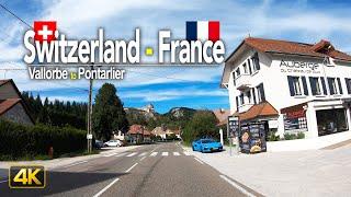 Driving from Switzerland  to France  | Drive from Vallorbe, Switzerland to Pontarlier, France