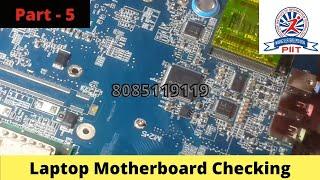 Laptop MotherBoard Checking Explained By Prateek iit [Part - 5]