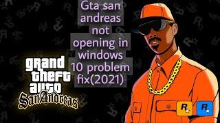 How to fix Gta san andreas not opening in windows 10 [2023]