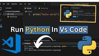 How to Run Python Using Visual Studio Code 2023 | How to install Python in vs code