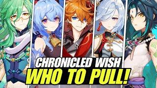 WHO TO PULL! CHRONICLED BANNER | GENSHIN IMPACT