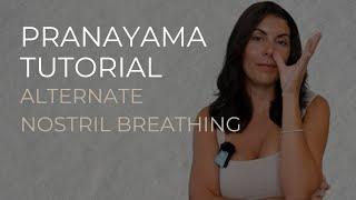Nadi Shodhana Pranayama: Alternate Nostril Breathing Tutorial