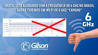 Anatel quer acabar com frequência de 6GHz no Brasil - Teremos um Wi-Fi Capado e Capenga