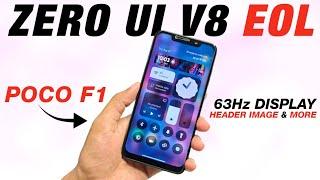 POCO F1 - Zero UI V8 EOL - Android 14 - Header Image, 63Hz Display & More Features