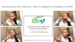 Entrepreneur Let’s Talk Ep1: How To Register A Company on CIPC | Formal or Informal Business |