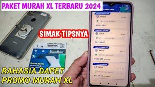 PAKET MURAH XL TERBARU 2024 | TIPS DAPAT PROMO MURAH XL