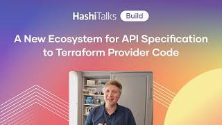 A New Ecosystem for API Specification to Terraform Provider Code