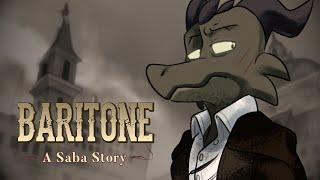 Baritone: A Saba Story