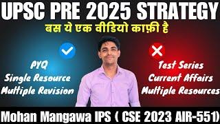 UPSC Pre 2025 Strategy by  IPS Mohan | UPSC IAS PRE 2025 |IAS Pre 2025 Strategy by IPS Mohan Mangawa