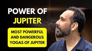 Power of Jupiter - Most Powerful and Dangerous Yogas of Jupiter | Navneet Chitkara