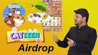 Catizen Airdrop Withdrawal Process | Catizen Airdrop Listing date