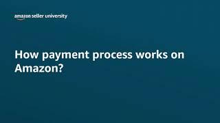 How payment process works on Amazon? English