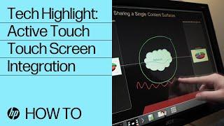 Tech Highlight: Active Touch Touch Screen Integration | HP Support