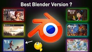 Which Blender Version Should You Use ?