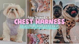 HOW TO MAKE A DOG CHEST HARNESS  | Dog Harness Tutorial | Pattern | Handmade Dog Accessories