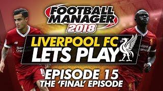 2 HUGE CUP FINALS! | Liverpool FC #FM18 - Episode 15 | Football Manager 2018