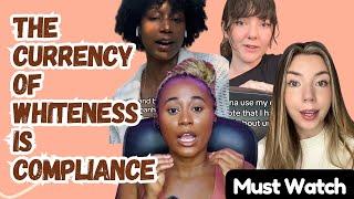 The Currency Of Whiteness Is Compliance - Must Watch