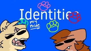 Identities // Meme - MY PRIDE (740 SPECIAL))