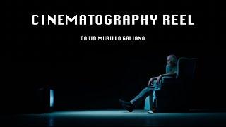 Cinematography Reel - David Murillo