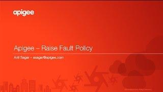 Apigee - Raise Fault - API Proxy Flow - 4MV4D