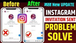 Instagram invite Sent Problem Solution| Instagram Invitation Sent Problem| Instagram Invite Message