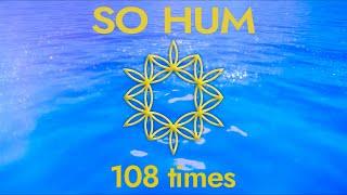 SO HUM 108 times SERIES Spirituality and Meditation