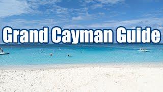 What to Know Before Visiting The Grand Caymans!