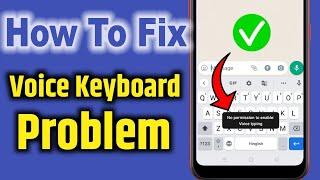 No permission to enable voice typing problem