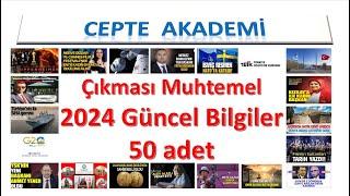 2024 KPSS Güncel Bilgiler - 3 (Çıkabilecek 50 Güncel Olay)