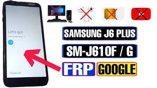 Samsung J6 Plus (SM-J610F) FRP Bypass 2023 | Samsung J6 Plus Google Account Bypass Without PC |