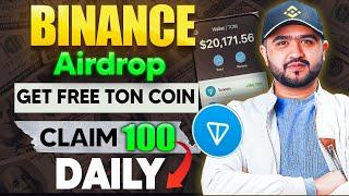 Get Free TON coins by Binance | Ton airdrop