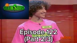 Brainsurge Episode 122 Part 2/3