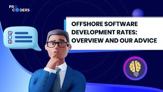 Offshore Software Development Rates Overview