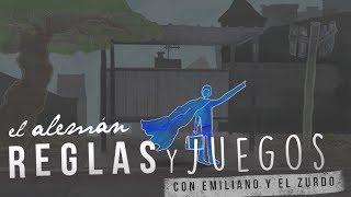 El Alemán - Reglas y Juegos - ft. Emiliano y El Zurdo