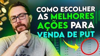 5 PASSOS PARA ESCOLHER A MELHOR AÇÃO PARA VENDA PUT | TUTORIAL