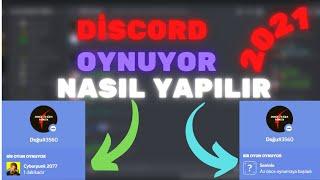 DİSCORD İSTEDİĞİNİZ OYUNU OYNUYOR YAPMA (2021,UYGULAMASIZ)