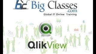 Qlikview Online Training - Qlikview Tutorials - Part 1 - Bigclasses