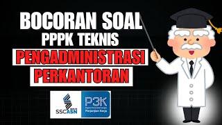 BOCORAN SOAL PPPK TEKNIS PENGADMINISTRASI PERKANTORAN part1