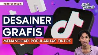 Rahasia Kesuksesan! Desainer Grafis Menanggapi Popularitas Tiktok | Ngobrol Desain Catur Pribadi