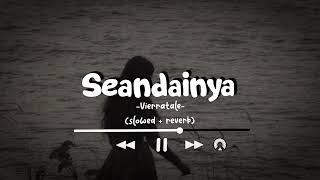 Seandainya || -vierra- (slowed + reverb version)